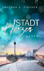 Buchreihe Stadtherzen > Band 5 > BETTY