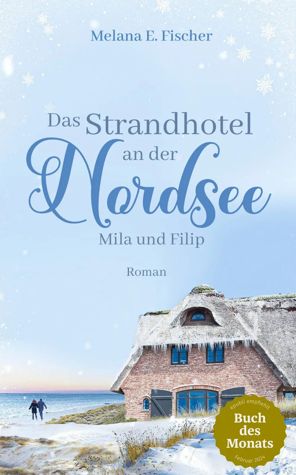Reihe: Das Strandhotel an der Nordsee Das Cover des Strandhotel-Roman Band 1 inkl. Bestseller-Branding